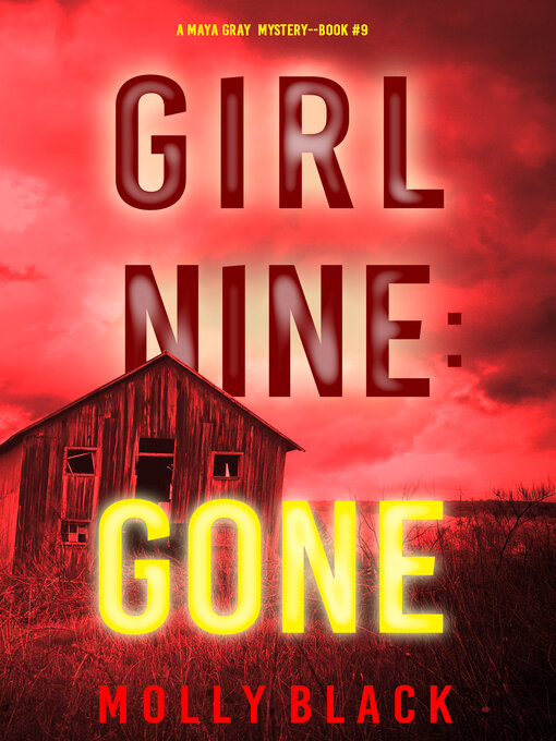 Title details for Girl Nine: Gone by Molly Black - Available